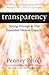 Transparency: Seeing Through to Our Expanded Human Capacity