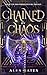 Chain by Chaos by Alex Gates