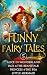 Funny Fairy Tales - 5: Sati...