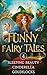 Funny Fairy Tales - 4: Cind...