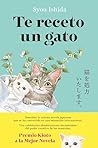 Te receto un gato