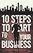 10 Steps to Start Your Business by Jon S. Wilson