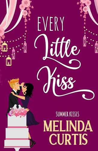 Every Little Kiss (Summer Kisses, #7)