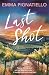 Last Shot: A gripping romantic suspense (1) (Blood Wine Dynasty)