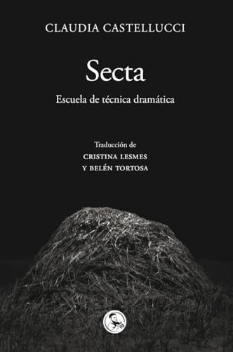 Secta: Escuela de técnica dramática (Paperback)