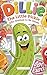 Dillie The Little Pickle Wh...