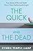 The Quick and the Dead