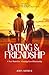 Dating And Friendship: A Ne...