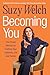 Becoming You: A Step-by-Step Journey To Uncovering Your Unique Path to Achieving Success