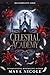 Celestial Academy: Die Komplette Serie (German Edition)