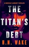 The Titan's Debt:...