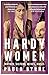 Hardy Women: Mother, Sisters, Wives, Muses