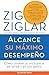 Alcance su máximo desempeño...