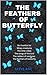 The Feathers of Butterfly by Steve Anc The Feathers of Butterfly by Steve Anc
