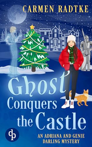 Ghost Conquers the Castle (Genie and Adriana Darling Mysteries Book 5)
