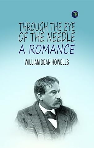 Through the Eye of the Needle: A Romance