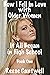 How I Fell in Love with Older Women Book One It All Began in High School by Reese Cantwell