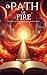 The Path of Fire