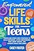 Empowered! Life Skills for Teens by Casey Foster