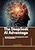 The DeepSeek AI Advantage: ...