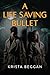 A Life Saving Bullet