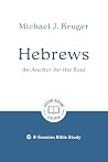 Hebrews: An Ancho...