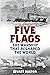 Five Flags: The Warship that Reshaped the World