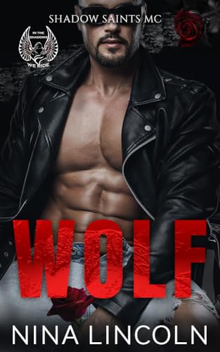 Wolf: Shadow Saints MC (Kindle Edition)