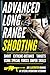 Advanced Long Range Shooting by Matthew Luke
