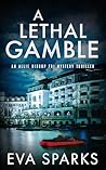 A Lethal Gamble