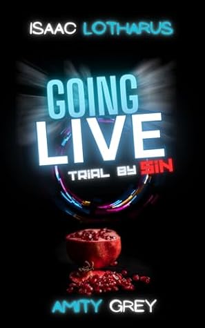 Going Live: Trial by Sin