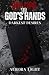 Her Lips to God's Hands: Da...