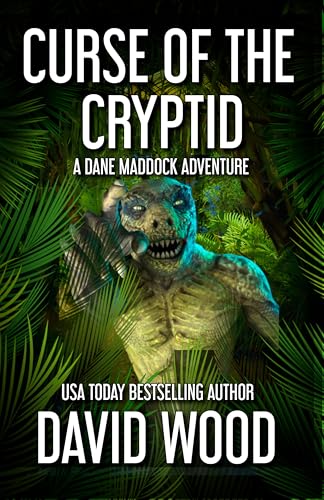 Curse of the Cryptid: A Dane Maddock Adventure (Dane Maddock Universe Book 14)