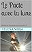 Le Pacte avec la lune : Ext...