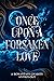 Once Upon A Forsaken Love