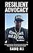 Resilient Advocacy: Contemp...