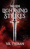 When Lightning St...