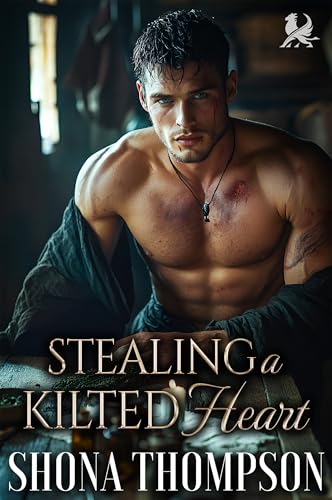 Stealing a Kilted Heart: Scottish Rags to Riches Romance (Temptation in Tartan Book 8)