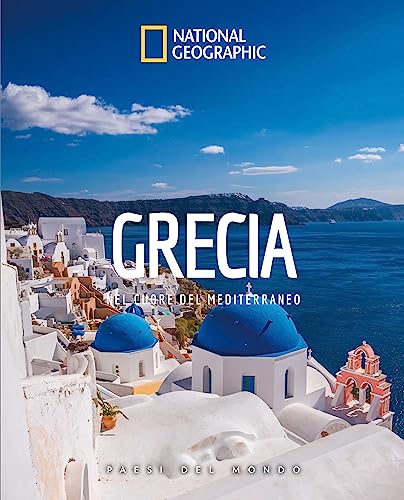 GRECIA. NEL CUORE MEDITERRANEO (Hardcover)