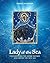 Lady of the Sea: Encounteri...