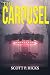 The Carousel: A Thriller