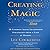 Creating Magic by Lee Cockerell
