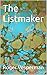 The Listmaker by Roger Vesperman