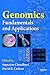 Genomics: Fundamentals and Applications