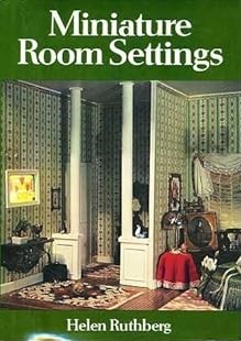 Miniature Room Settings (Chilton's Creative Crafts Series)