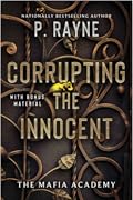 Corrupting the Innocent (The Mafia Academy, #2)