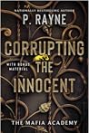 Corrupting the Innocent by P. Rayne