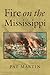 Fire on the Mississippi: In...