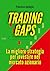 Trading Gaps: La migliore s...