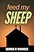 Feed My Sheep: A Self Disco...